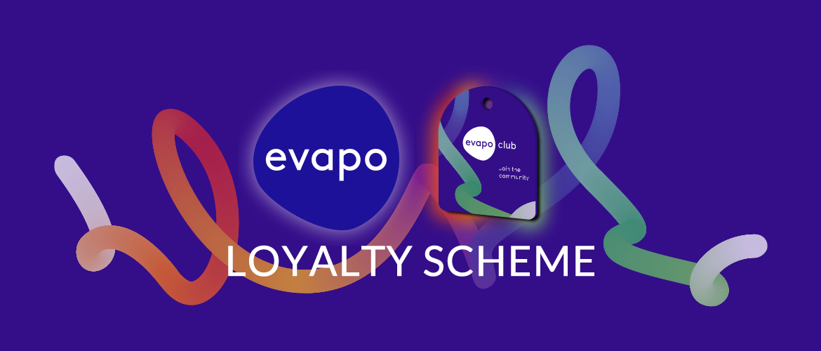 Evapo Club - Evapo Vape Shop Loyalty Reward Scheme