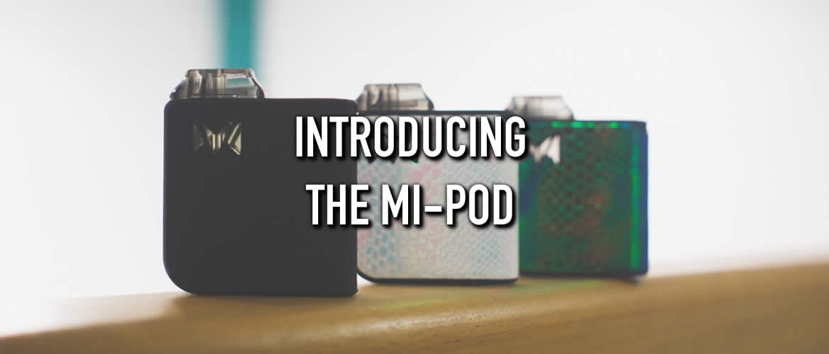 Introducing the Mi-Pod