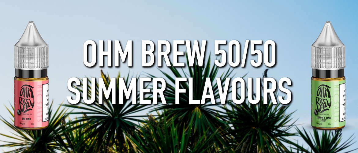 Ohm Brew 50/50 Summer Flavours