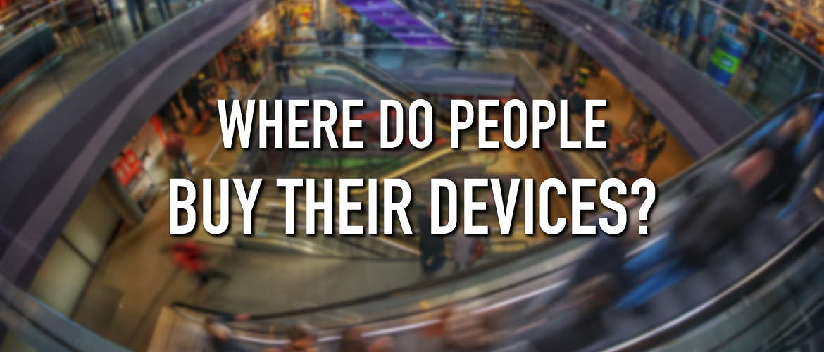 Image of a busy shopping centre with the title Where do people buy their devices?