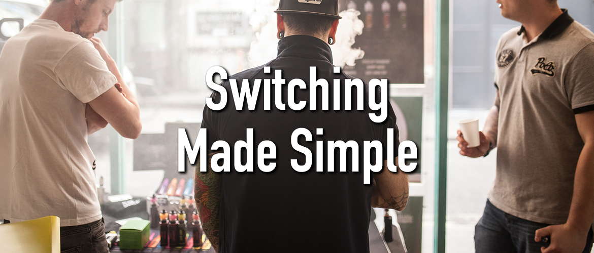 Switching made simple - swap smoking for vaping