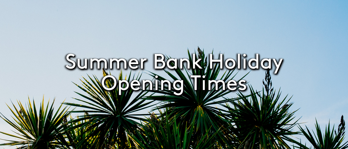 Summer Bank Holiday Opening Times - Evapo Blog