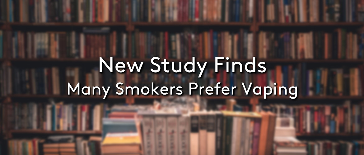 Study Finds Many Smokers Prefer Vaping