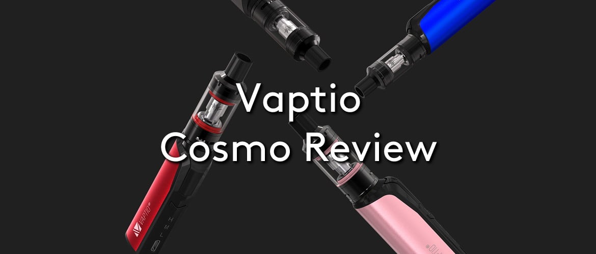 Vaptio Cosmo Review