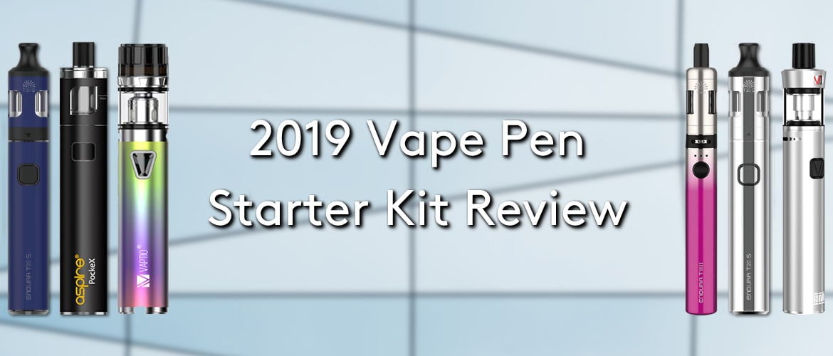 2019 Vape Pen Starter Kit Review